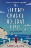 The Second Chance Holiday Club by Kate Galley