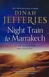 Night Train to Marrakech by Dinah Jefferies