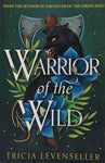 Warrior of the Wild by Tricia Levenseller