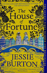 The House of Fortune by Jessie Burton