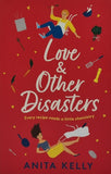 Love & Other Disasters by Anita Kelly