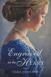 Engraved on the Heart by Tara Johnson