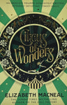 Circus of Wonders by Elizabeth Macneal