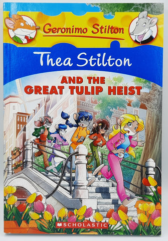 Thea Stilton - And The Great Tulip Heist