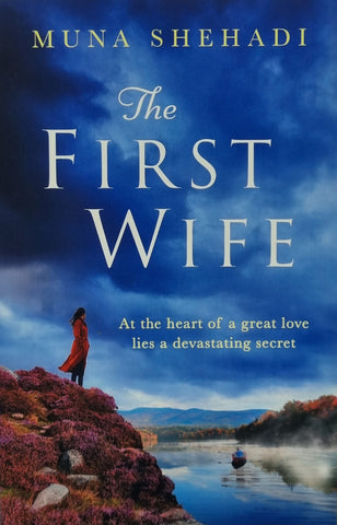 The First Wife by Muna Shehadi