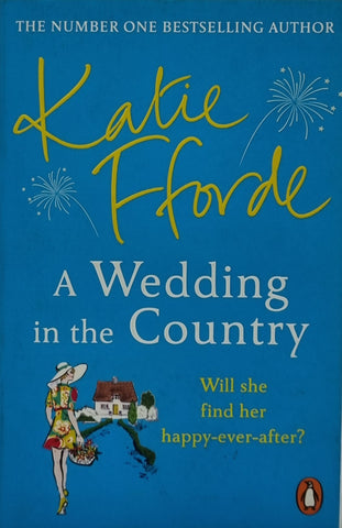 A Wedding In The Country by Katie Fforde