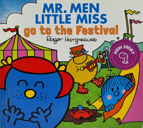 Mr. Men Little Miss go to the Festival by Roger Hargreaves