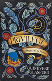 Privilege by Guinevere Glasfurd