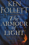 The Armour Of Light by Ken Follett