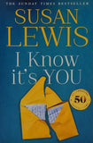 I Know it's YOU by Susan Lewis