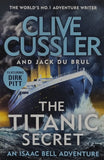 The Titanic Secret by Clive Cussler and Jack Du Brul