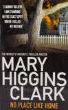 No Place Like Home by Mary Higgins Clark