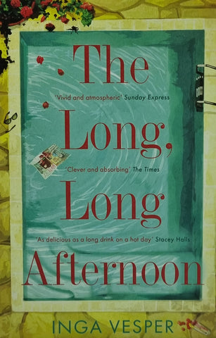 The Long, Long Afternoon by Inga Vesper