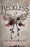 Reckless: The Petrified Flesh by Cornelia Funke