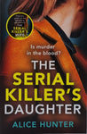 The Serial Killer's Daughter by Alice Hunter