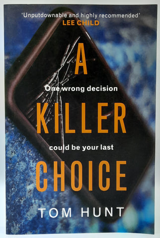 A Killer Choice by Tom Hunt