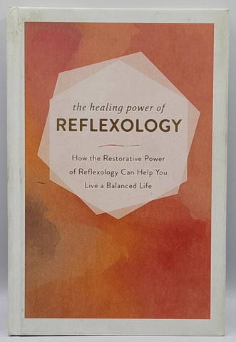 The Healing Power of Reflexology