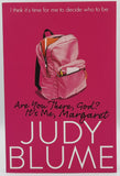 Are You There, God? It’s Me, Margaret by Judy Blume