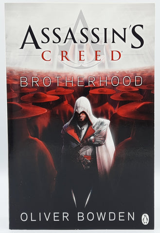 Assassin's Creed - Brotherhood by Oliver Bowden