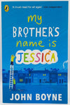 My Brother's Name Is Jessica by John Boyne