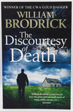 The Discourtesy of Death by William Brodrick