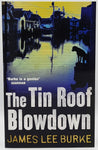 The Tin Roof Blowdown by James Lee Burke