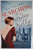 Searching for Grace Kelly by M.G. Callahan