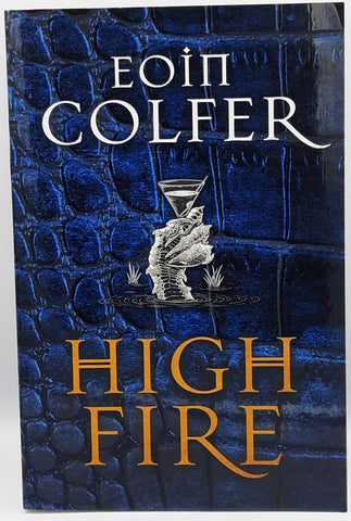 Highfire by Eoin Colfer