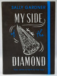 My Side of The Diamond by Sally Gardner