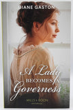 A Lady Becomes A Governess by Diane Gaston