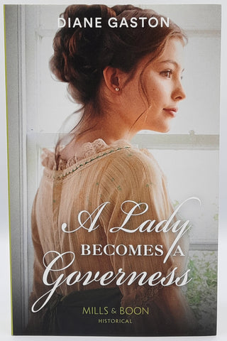 A Lady Becomes A Governess by Diane Gaston