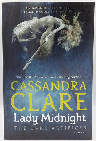 Lady Midnight - The Dark Artifices by Cassandra Clare