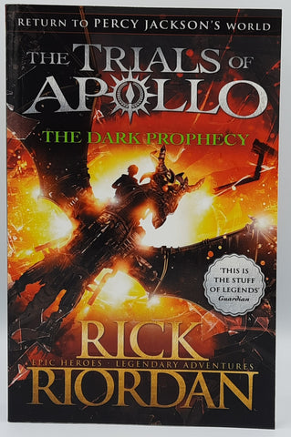 The Trials of Apollo - The Dark Prophecy by Rick Riordan