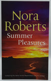 Summer Pleasures - Second Nature And One Summer by Nora Roberts