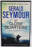 At Close Quarters by Gerald Seymour