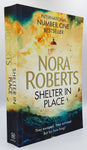 Shelter in Place by Nora Roberts