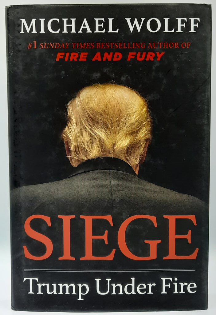 Siege: Trump Under Fire Michael Wolff The New York Times