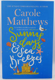 Sunny Days & Sea Breezes by Carole Matthews