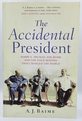 The Accidental President by A.J. Baime