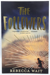 The Followers by Rebecca Wait