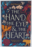 The Hand The Eye & The Heart by Zoë Marriott