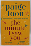 The Minute I Saw You by Paige Toon