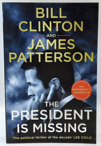 The President is Missing by Bill Clinton and James Patterson