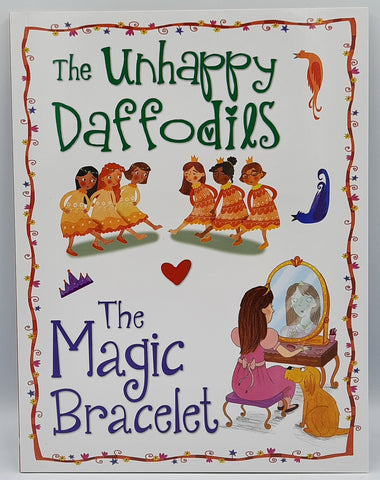 The Unhappy Daffodils - The Magic Bracelet