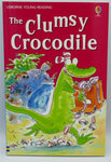 The Clumsy Crocodile (Usborne)