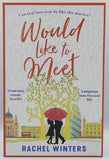 Would Like To Meet by Rachel Winters