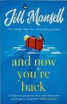 And Now You're Back by Jill Mansell