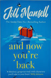 And Now You're Back by Jill Mansell