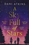 A Sky Full of Stars by Dani Atkins