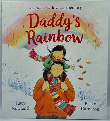 Daddy's Rainbow by Lucy Rowland